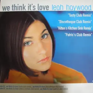 Leah Haywood – We Think It's Love