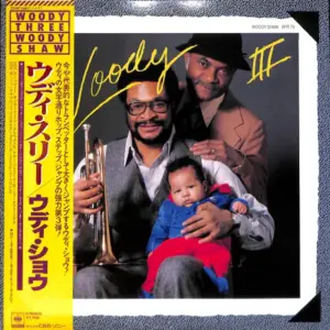 Woody Shaw – Woody Three