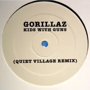 Gorillaz – Kids With Guns (Quiet Village Remix)