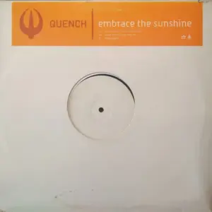 Quench – Embrace The Sunshine