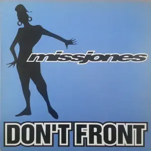 Miss Jones (2) – Don't Front