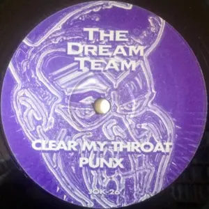 Dream Team, The – Let Me Clear My Throat