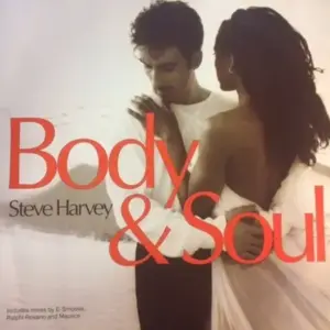 Steve Harvey – Body & Soul