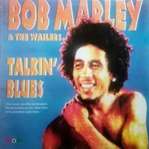 Bob Marley & The Wailers – Talkin' Blues