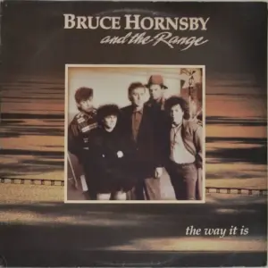 Bruce Hornsby And The Range – The Way It Is