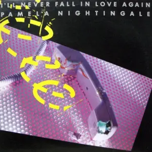Pamela Nightingale – I'll Never Fall In Love Again
