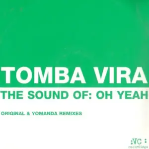Tomba Vira – The Sound Of: Oh Yeah