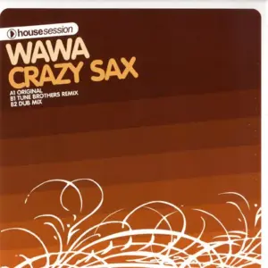 Wawa – Crazy Sax