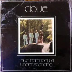 Dove (10) – Love Harmony & Understanding