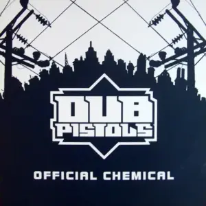 Dub Pistols – Official Chemical