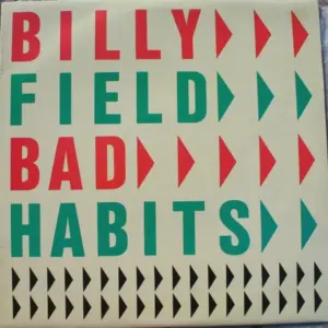 Billy Field – Bad Habits