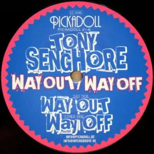 Tony Senghore – Way Out / Way Off