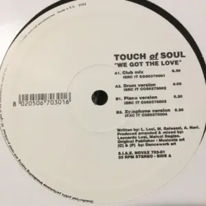 Touch Of Soul – We Got The Love