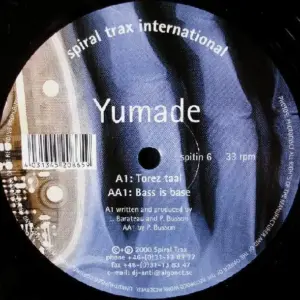 Yumade – Torez Taal / Bass Is Base