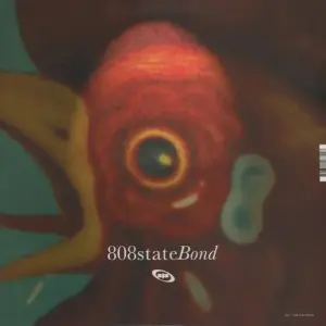 808 State – Bond