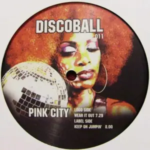 Pink City – Wear It Out / Keep On Jumpin'
