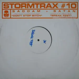 Saddam + Satan – Don't Stop Bitch / Break Fest