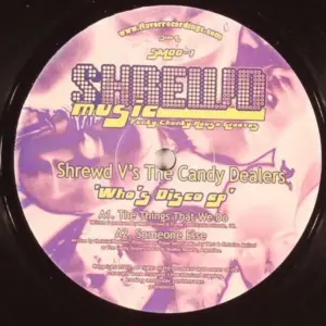 Matt Shrewd vs. Candy Dealers, The – Who's Disco EP