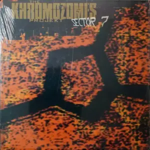 Khromozomes – Sector 7