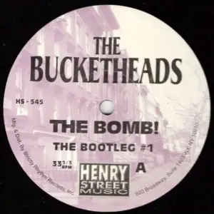 Bucketheads, The – The Bomb!