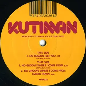 Kutiman – No Reason For You / No Groove Where I Come From