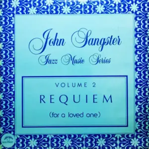 John Sangster – Requiem (For A Loved One)