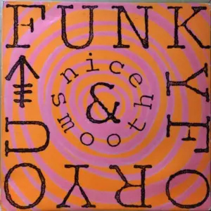 Nice & Smooth – Funky For You