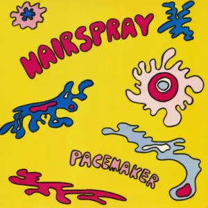 Hairspray – Pacemaker