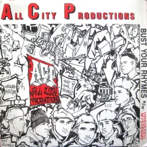 All City Productions – Bust Your Rhymes / Unsolved Mysterme