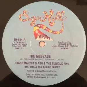 Grandmaster Flash & The Furious Five Feat.: Melle Mel & Duke Bootee – The Message