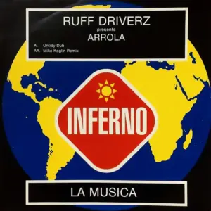 Ruff Driverz Presents Arrola – La Musica