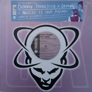 Danny Tenaglia Feat. Celeda – Music Is The Answer (Dancin' And Prancin')