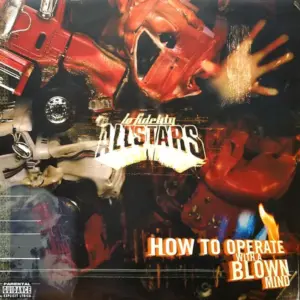 Lo-Fidelity Allstars – How To Operate With A Blown Mind