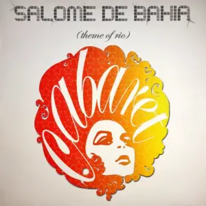 Salomé De Bahia – Theme Of Rio