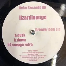 Lizard Lounge (2) – Groove Loop E.P