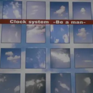 Clock System – Be A Man