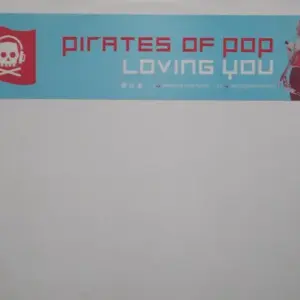 Pirates Of Pop – Loving You