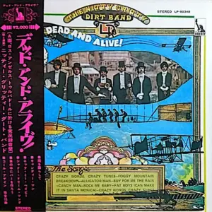 Nitty Gritty Dirt Band – Dead And Alive!