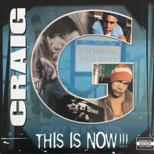 Craig G – This Is Now!!!