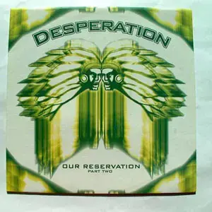 Desperation – Our Reservation (Part Two)