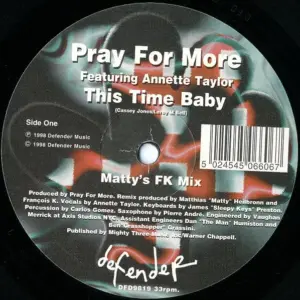 Pray For More Featuring Annette Taylor – This Time Baby