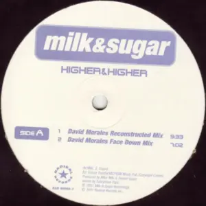 Milk & Sugar – Higher & Higher