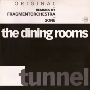 Dining Rooms, The – Tunnel