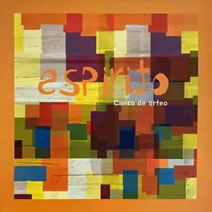 Espirito – Canto De Orfeo