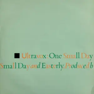 Ultravox – One Small Day (Special Re-Mix)