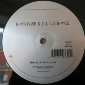 Rob Base & DJ E-Z Rock – Break Of Dawn