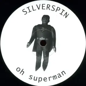 Silverspin – Oh Superman