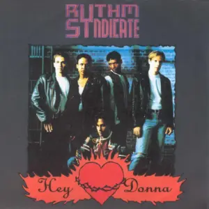 Rythm Syndicate (2) – Hey Donna