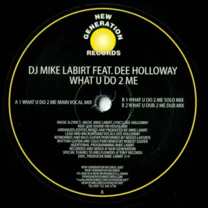 Mike LaBirt Feat. Dee Holloway – What U Do 2 Me
