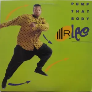 Mr. Lee – Pump That Body